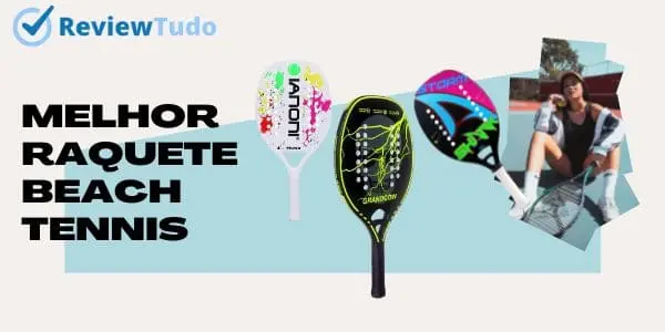melhores raquetes para beach tennis